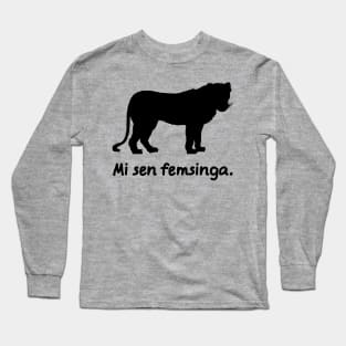 I'm A Lioness (Globasa) Long Sleeve T-Shirt